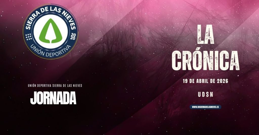 Jornada del 19 de abril de 2026 - unión deportiva sierra de las nieves