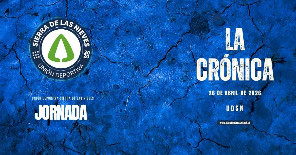Jornada del 26 de abril de 2026 - unión deportiva sierra de las nieves